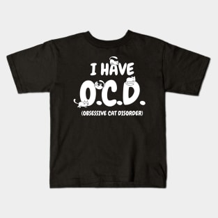 I HAVE O.C.D. Funny Cat Kids T-Shirt